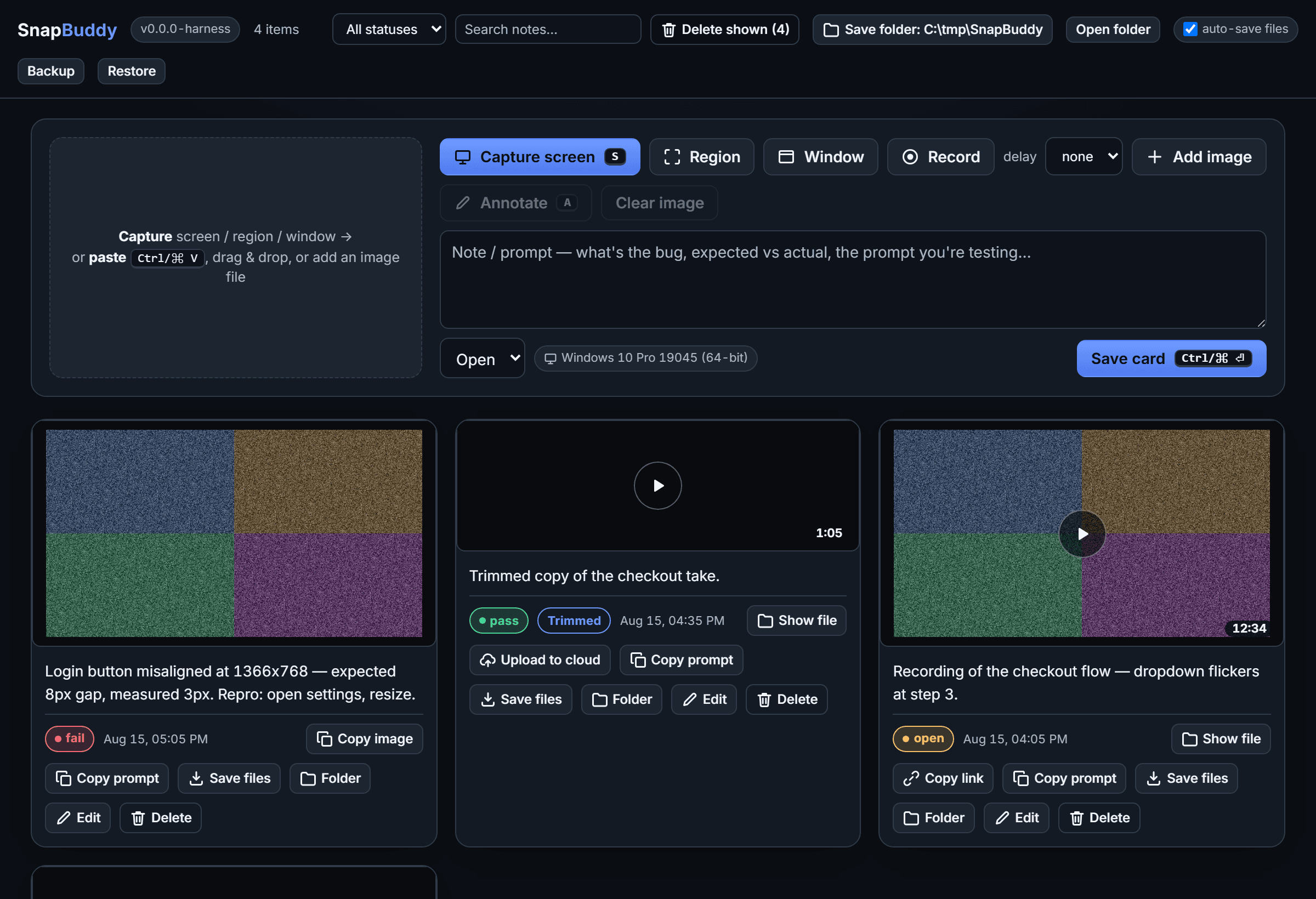 The SnapBuddy desktop board in dark theme: a composer with an environment pill naming the operating system, above saved cards carrying triage badges reading fail, pass and open, duration badges on the recordings, and a Copy prompt button on each card.